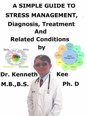 cover image of A Simple Guide to Stress Management, Treatment and Related Diseases